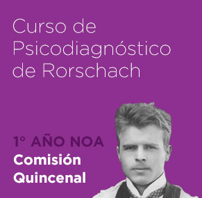1° Año Rorschach NOA - Cohorte 2022 - Prof. Fernando Castro | Prof. Marcelo Alé